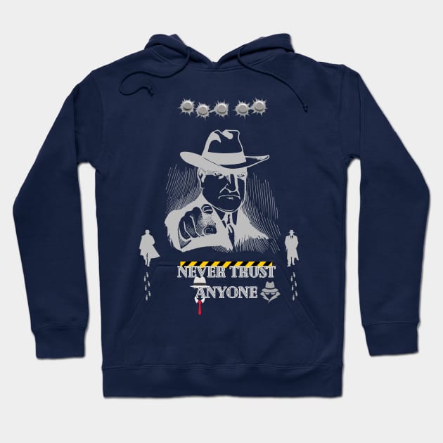 Never Trust Anyone Hoodie by WOLVES STORE